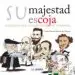 AudioLibro Su Majestad Escoja: Anécdotas Divertidas de Madrid de Carlos Osorio Garcia De Oteyza