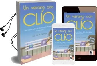 Descargar AudioLibro Un Verano con Clio de José Luis De Montsegur año 2017
