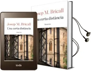 Descargar AudioLibro Una Certa Distancia. Memories de Josep Maria Bricall Masip año 2017