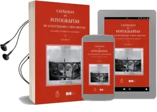 Descargar AudioLibro Catalogo de Fotografias de Antigüedades y Monumentos de la Real Academia de la Historia , Tomo ii de Boletin Oficial Del Estado año 2017