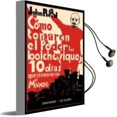 Descargar AudioLibro Diez Días que Conmovieron al Mundo de John Reed año 2017