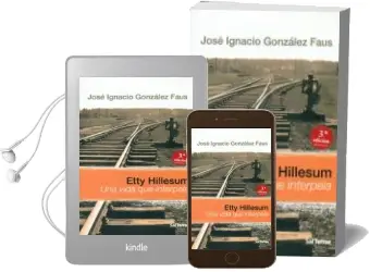 Descargar AudioLibro Etty Hillesum. una Vida que Interpela de Jose Ignacio Gonzalez Faus año 2017