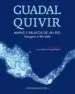 AudioLibro Guadalquivir Mapas y Relatos de un río de Jose Peral López