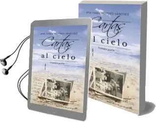 Descargar AudioLibro (I.B.D.) Cartas al Cielo i de Ana Maria Mestres Sanchez año 2017