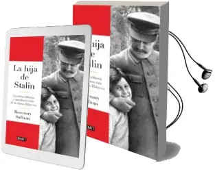 Descargar AudioLibro La Hija de Stalin de Rosemary Sullivan año 2017