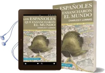 Descargar AudioLibro Los Españoles que Ensancharon el Mundo de Charles F. Lumis año 2017