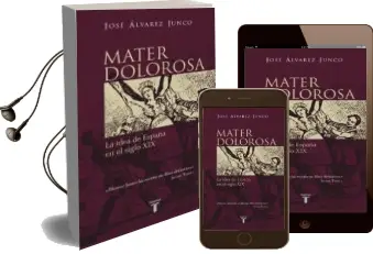 Descargar AudioLibro Mater Dolorosa de Jose Alvarez Junco año 2017