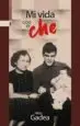 AudioLibro Mi Vida con el che de Hilda Gadea