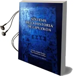Descargar AudioLibro Sintesis de la Historia de Gipuzkoa de Alvaro Aragon año 2017