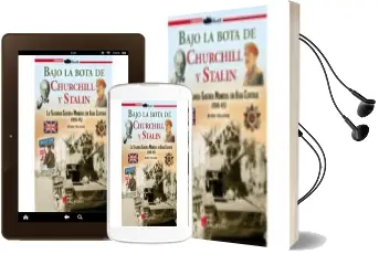 Descargar AudioLibro Bajo la Bota de Stalin y Churchill: La Segunda Guerra Mundial en Asia Central (1941-45) de Ruben Villamor año 2017