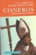 AudioLibro Cisneros. un Cardenal Entre Dios y el rey de Carlos Navarro Y Rodrigo