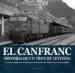AudioLibro El Canfranc: Historia de un Tren de Leyenda: Los Trenes del Ferrocarril Internacional, desde sus Origenes hasta la Actualidad de Alfonso Marco