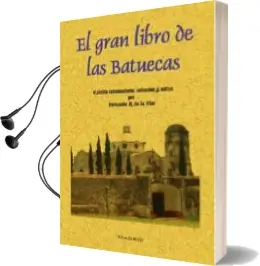 Descargar AudioLibro El Gran Libro de las Batuecas (Ed. Facsimil) de Anonimo año 2017