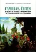 AudioLibro Familias, Élite y Redes de Poder Consmopólitas de la Monarquía Hispánica en la Edad Moderna de Francisco Sanchez Montes Gonzalez