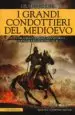 AudioLibro I Grandi Condottieri del Medioevo de Guiseppe Staffa