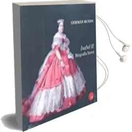 Descargar AudioLibro Isabel ii. Biografia Breve de German Rueda año 2017