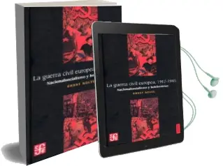 Descargar AudioLibro La Guerra Civil Europea, 1917-1945: Nacionalsocialismo y Bolchevismo de Ernst Nolte año 2017