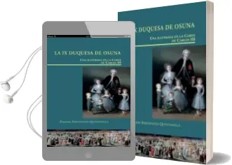 Descargar AudioLibro La ix Duquesa de Osuna: Una Ilustrada en la Corte de Carlos iii de Paloma Fernandez Quintanilla año 2017