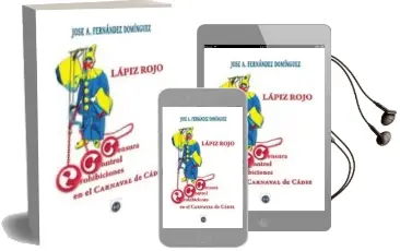 Descargar AudioLibro Lapiz Rojo: Censura, Control y Prohibiciones en el Carnaval de Cadiz de Jose A. Fernandez Dominguez año 2017