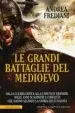 AudioLibro Le Grandi Battaglie del Medioevo de Andrea Frediani