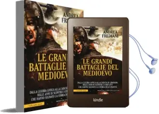 Descargar AudioLibro Le Grandi Battaglie del Medioevo de Andrea Frediani año 2017