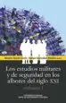 AudioLibro Los Estudios Militares y de Seguridad en los Albores del Siglo xxi (Vol. 1) de Varios Autores