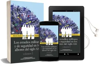 Descargar AudioLibro Los Estudios Militares y de Seguridad en los Albores del Siglo xxi (Vol. 2) de Varios Autores año 2017