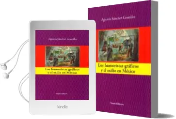 Descargar AudioLibro Los Humoristas Gráficos y el Exilio en México de Sanchez Gonzalez Agustin año 2017