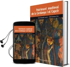 Descargar AudioLibro Patrimoni Medieval de la Cerdanya i el Capcir de Oriol Mercadal año 2017