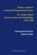 AudioLibro Politica Cultural e Identidad Hispanoamericana: El Colegio Mayor Nuestra Señora de Guadalupe, 1947-2009 de Concepcion Navarro Azcue