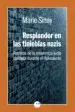 AudioLibro Resplandor en las Tinieblas Nazis: Retratos de la Resistencia Judia Olvidada Durante el Holocausto de Mario Sinay