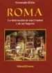 AudioLibro Roma: La Destruccion de una Ciudad y un Imperio de Fernando Klein