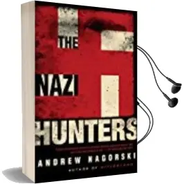 Descargar AudioLibro The Nazi Hunters de Andrew Nagorski año 2017