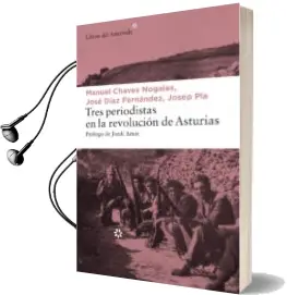 Descargar AudioLibro Tres Periodistas en la Revolución de Asturias de Josep Pla año 2017
