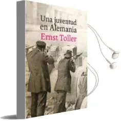 Descargar AudioLibro Una Juventud en Alemania de Ernst Toller año 2017