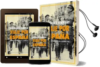 Descargar AudioLibro Viaje por España: Experiencias Personales de la Guerra Civil de Eleonora Tennant año 2017
