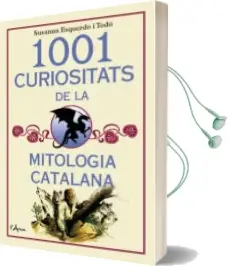Descargar AudioLibro 1001 Curiositats de la Mitologia Catalana de Susanna Esquerdo I Todó año 2017