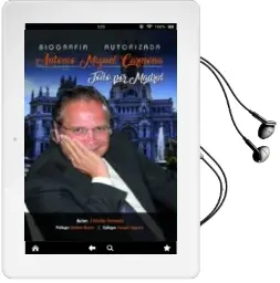 Descargar AudioLibro Biografia Autorizada Antonio Miguel Carmona: Todo por Madrid de J. Nicolas Ferrando año 2017