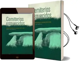 Descargar AudioLibro Cemiterios Esquecidos o Fenomeno Tumulario na Comarca do Arenteiro de Jorge Lamas Bertolo año 2017