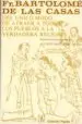 AudioLibro Del Unico Modo de Atraer a Todos los Pueblos a la Verdadera Religion de Fray Bartolome De Las Casas