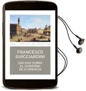 Descargar AudioLibro Dialogo Sobre el Gobierno de Florencia de Francesco Guicciardini año 2017