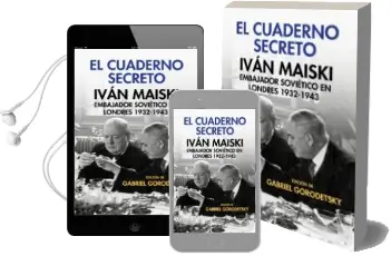 Descargar AudioLibro El Cuaderno Secreto: Ivan Maiski, Embajador Sovietico en Londres 1932-1943 de Ivan Maiski año 2017