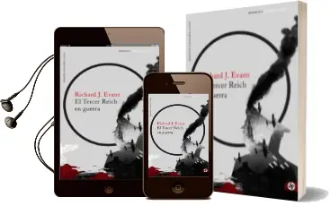 Descargar AudioLibro El Tercer Reich en Guerra de Richard J. Evans año 2017