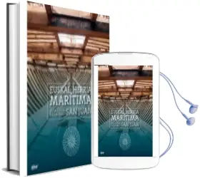 Descargar AudioLibro Euskal Herria Maritima a la Vista de la nao san Juan de Albaola Itsas Kultur Faktoria año 2017