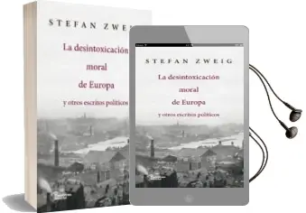 Descargar AudioLibro La Desintoxicacion Moral de Europa de Stefan Zweig año 2017