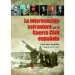 AudioLibro La Intervencion Extranjera en la G.C. Española de Jesus Maria Salas Larrazabal