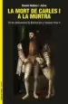 AudioLibro La Mort de Carles i a la Murtra de les Abdicacions de Brussel.Les a l Assassi Felip ii de Daniel Ibañez I Julve