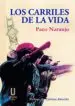 AudioLibro Los Carriles de la Vida de Paco Naranjo