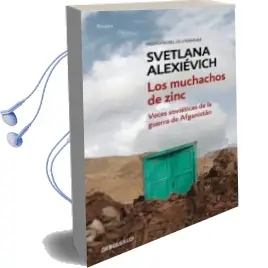 Descargar AudioLibro Los Muchachos de Zinc de Svetlana Alexievich año 2017