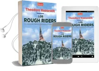 Descargar AudioLibro Los Rough Riders de Theodore Roosevelt año 2017